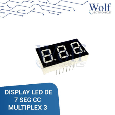 DISPLAY LED DE 7 SEG CC X 3 Digitos