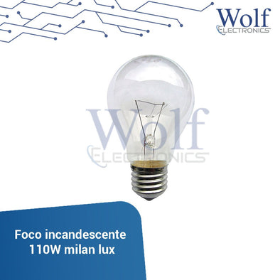 Foco incandescente 110W milan lux