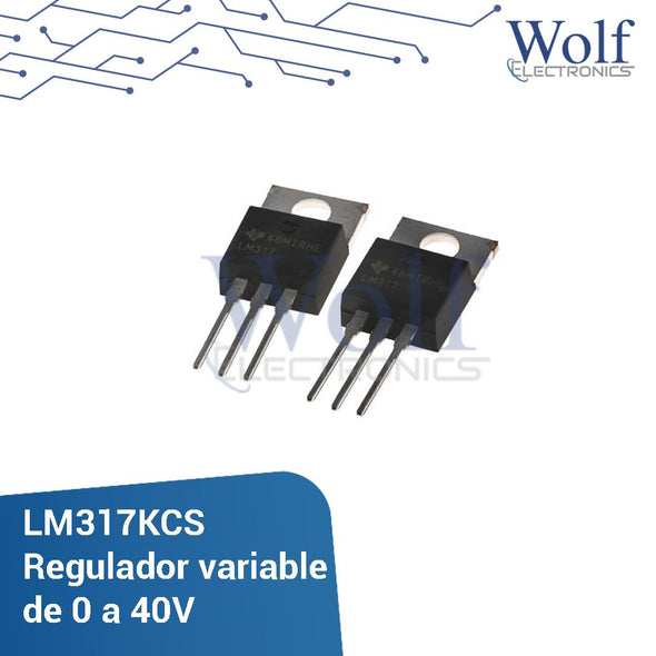 LM317KCS Regulador variable de 0 a 40V