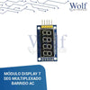 MODULO DISPLAY 7 SEG MULTIPLEXADO BARRIDO AC 5V 30mA