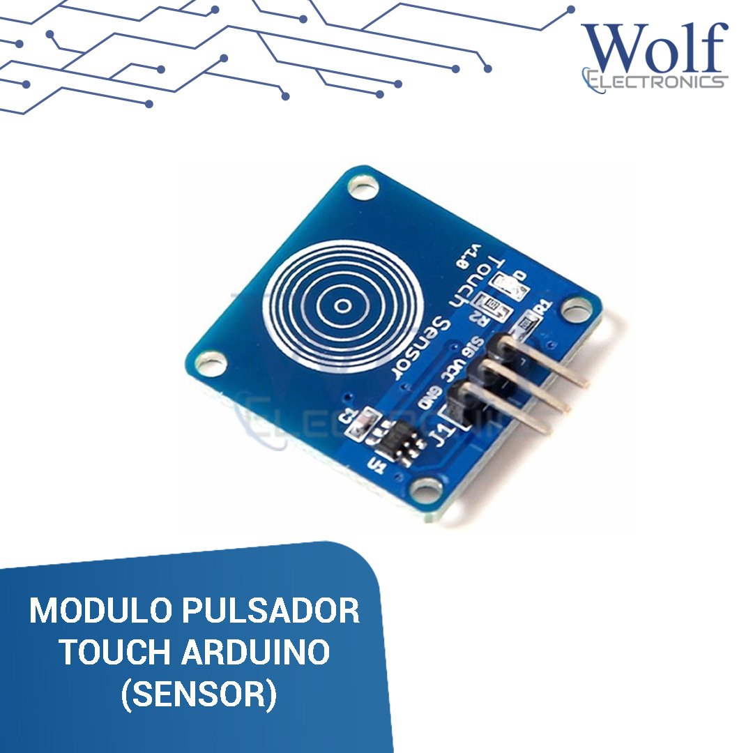 MODULO PULSADOR TOUCH ARDUINO 5V. Wold Electronics – WOLF ELECTRONICS IT